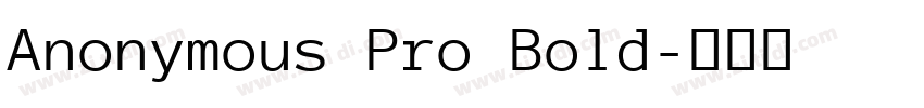 Anonymous Pro Bold字体转换